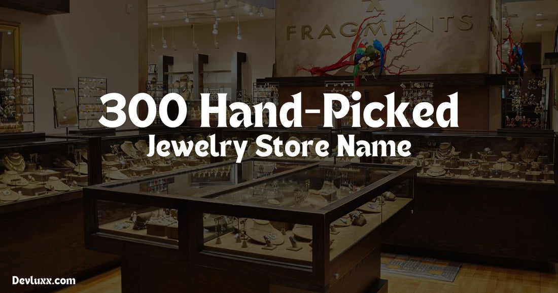 Jewelry Store Name Ideas 